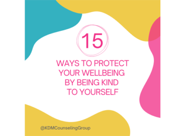 15 Ways to Protect Your Wellbeing