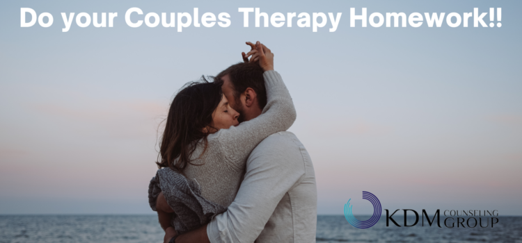 Do your Couples Therapy Homework!