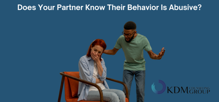 Does Your Partner Know Their Behavior Is Abusive?
